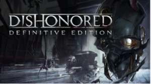 Dishonored Video Game 5 Questions Quiz